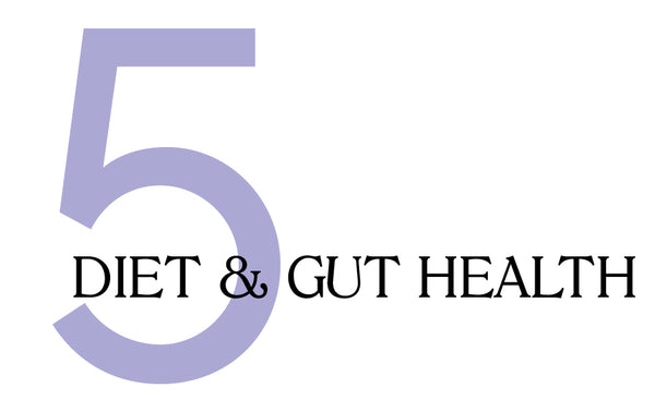 5. Prevent acne: Diet & Gut health